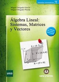 Algebra Lineal Sistemas, matrices y vectores 2 Edicion Delgado Pineda PDF Descargar Gratis